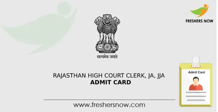 Rajasthan High Court Clerk, JA, JJA Admit Card