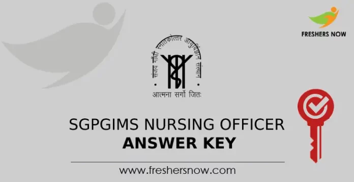 SGPGIMS Nursing Officer Answer Key