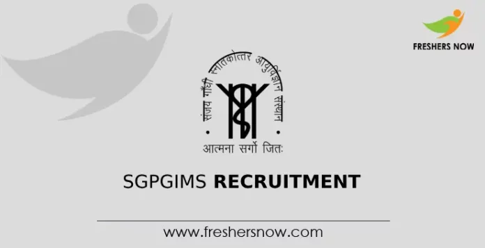 SGPGIMS Recruitment