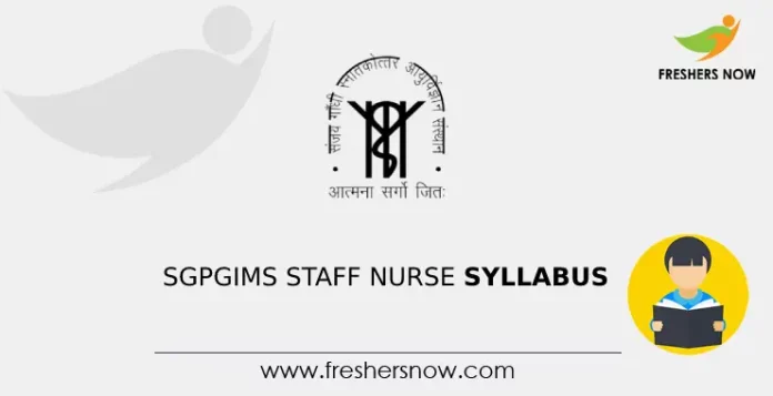 SGPGIMS Staff Nurse Syllabus