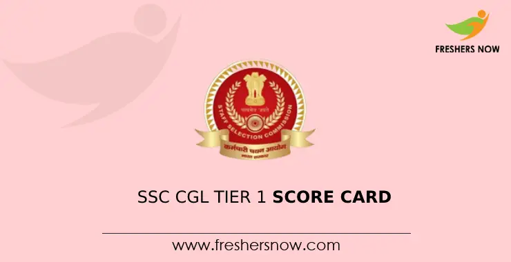 SSC CGL Tier 1 Score Card 2023 (Released) | CGL Exam Marks