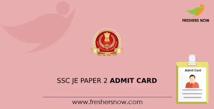 SSC JE Paper 2 Admit Card