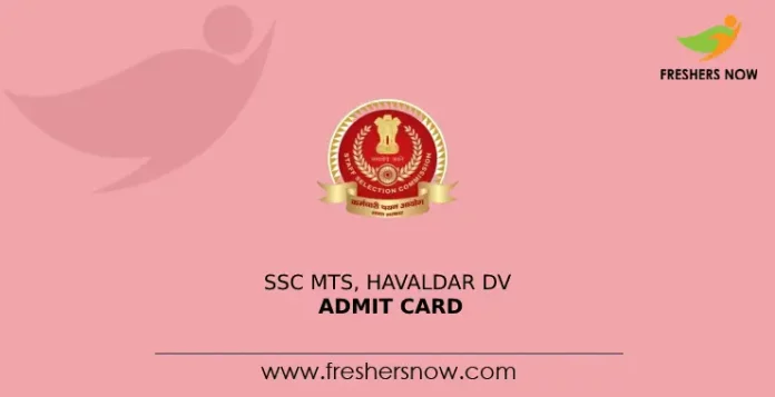 SSC MTS, Havaldar DV Admit Card