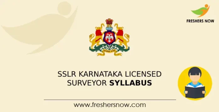 SSLR Karnataka Licensed Surveyor Syllabus