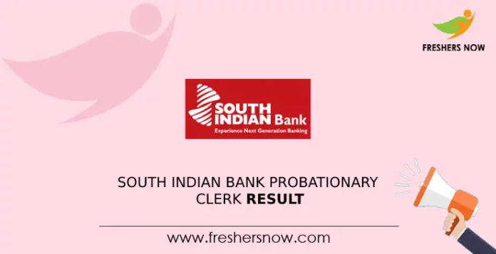 South Indian Bank Probationary Clerk Result