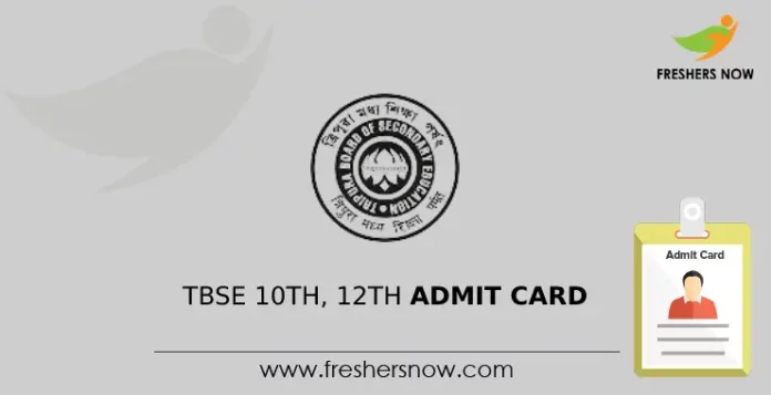 TBSE 10th, 12th Admit Card