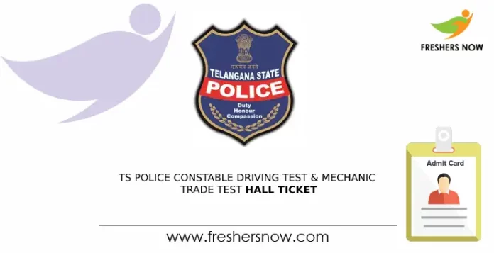 TS Police Constable Driving Test & Mechanic Trade Test hall ticket