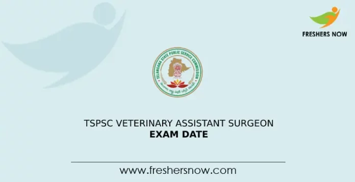 TSPSC Veterinary Assistant Surgeon Exam Date