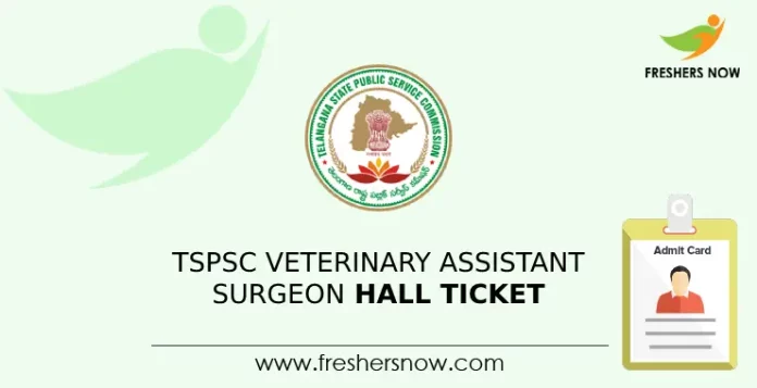 TSPSC Veterinary Assistant Surgeon Hall Ticket