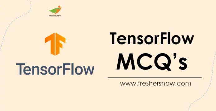 Tensor Flow MCQs
