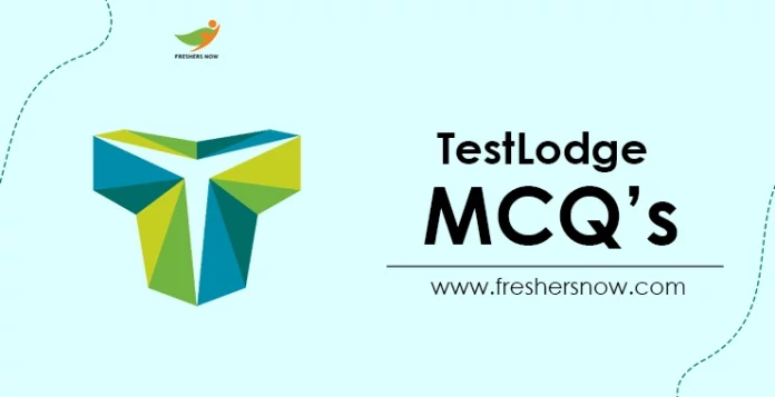 TestLodge MCQ's