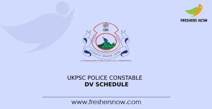 UKPSC Police Constable DV Schedule