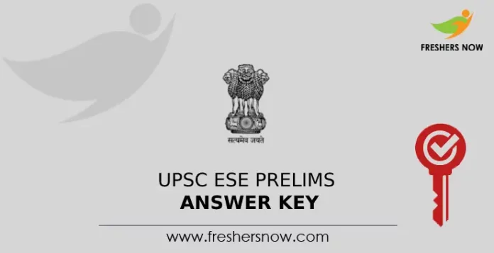UPSC ESE Prelims Answer Key