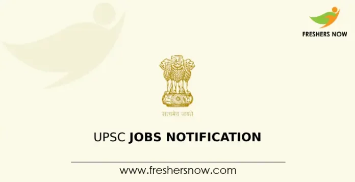 UPSC Jobs Notification