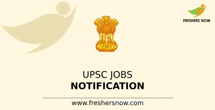 UPSC Jobs Notification