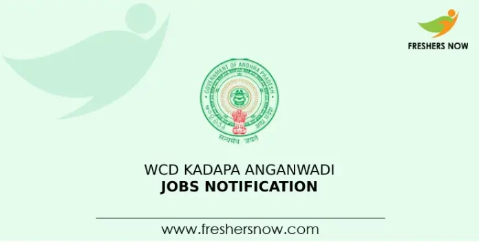 WCD Kadapa Anganwadi Jobs Notification