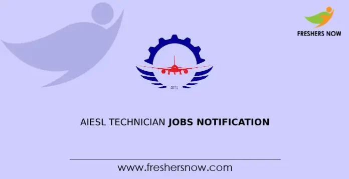 AIESL Technician Jobs Notification