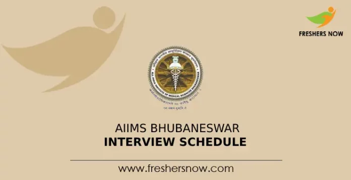 AIIMS Bhubaneswar Interview Schedule