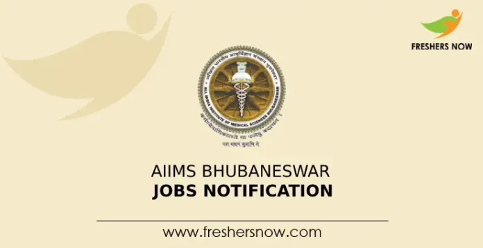 AIIMS Bhubaneswar Jobs Notification