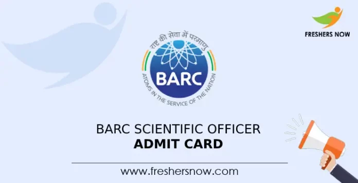 BARC Scientific Officer Admit Card