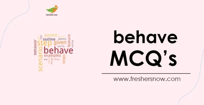 Behave MCQ's