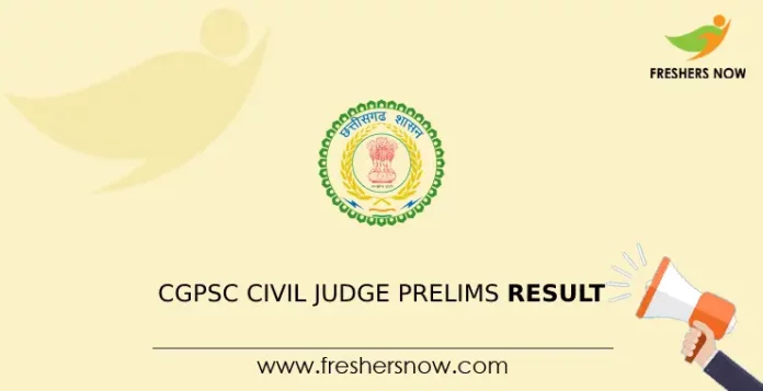 CGPSC Civil Judge Prelims Result