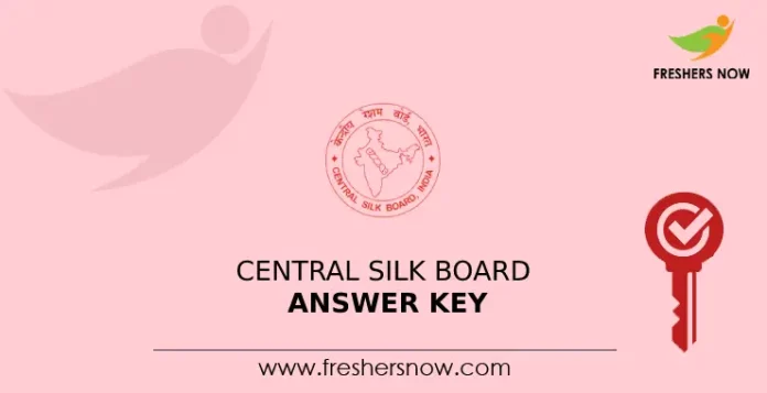 Central Silk Board Answer Key