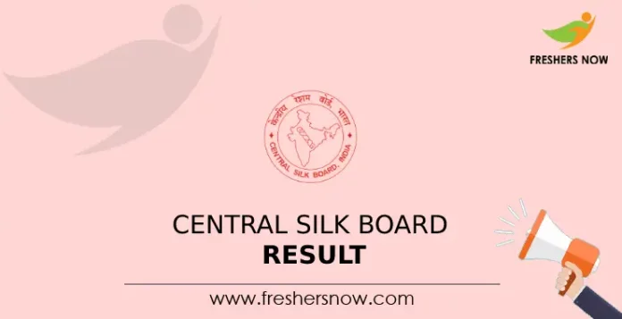 Central Silk Board Result