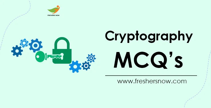 Cryptography MCQs And Answers With Explanation