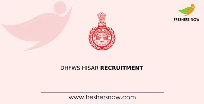 DHFWS Hisar Recruitment