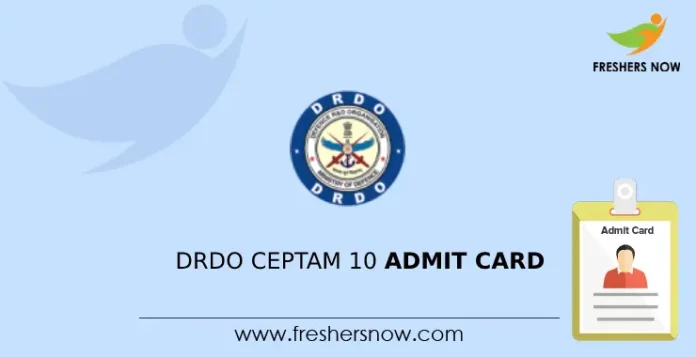 DRDO CEPTAM 10 Admit Card
