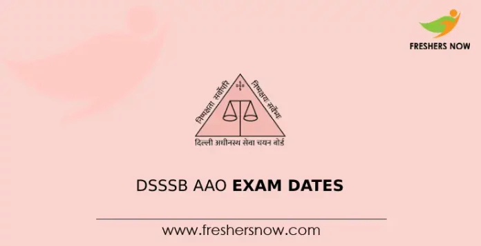 DSSSB AAO Exam Dates