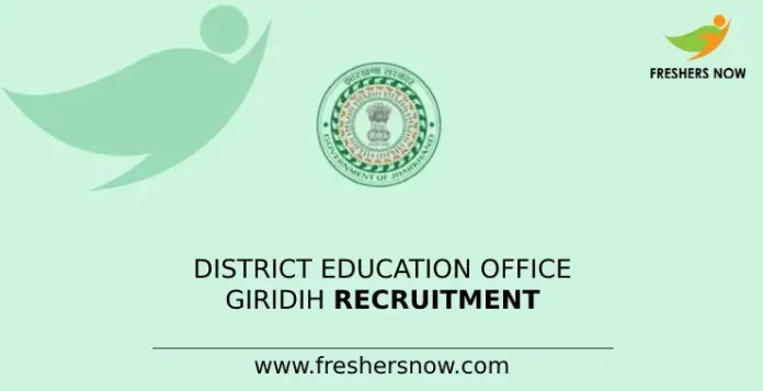 District Education Office Giridih Recruitment