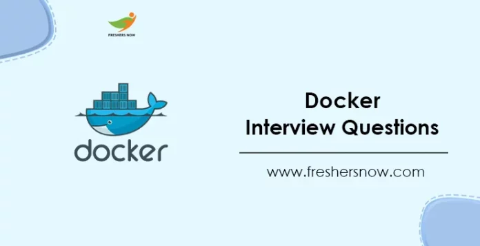 Docker Interview Questions