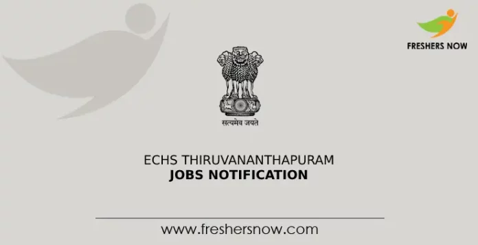 ECHS Thiruvananthapuram Jobs Notification
