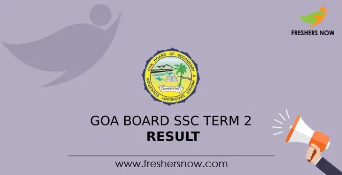 Goa Board SSC Term 2 Result