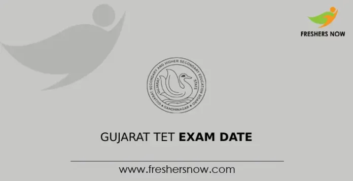 Gujarat TET Exam Date