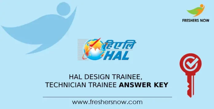 HAL Design Trainee, Technician Trainee Answer Key