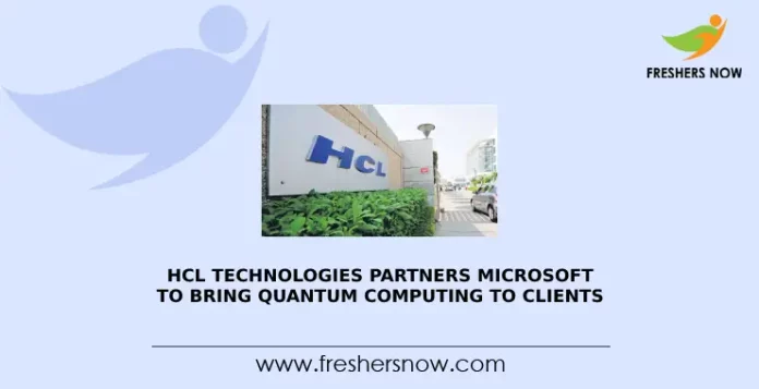 HCL Technologies partners Microsoft to bring quantum computing to clients (1)