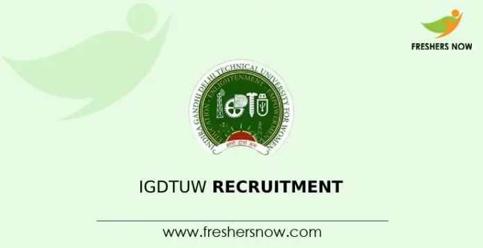 IGDTUW Recruitment 2023 Notification for 50 Posts | Online Form