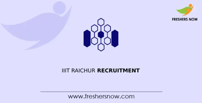 IIIT Raichur Recruitment