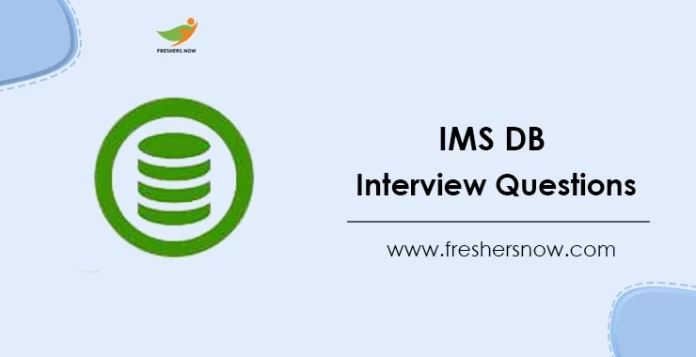 IMS DB Interview Questions