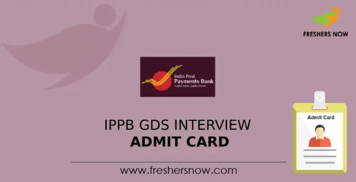 IPPB GDS Interview Admit Card