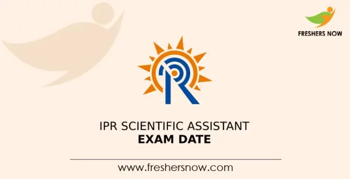 IPR Scientific Assistant Exam Date