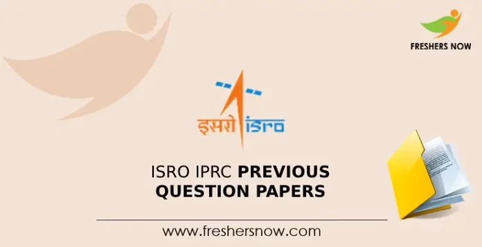 ISRO IPRC Previous Question Papers