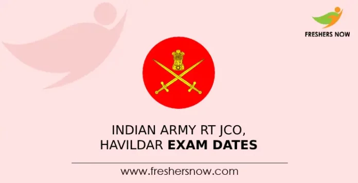 Indian Army RT JCO, Havildar Exam Dates