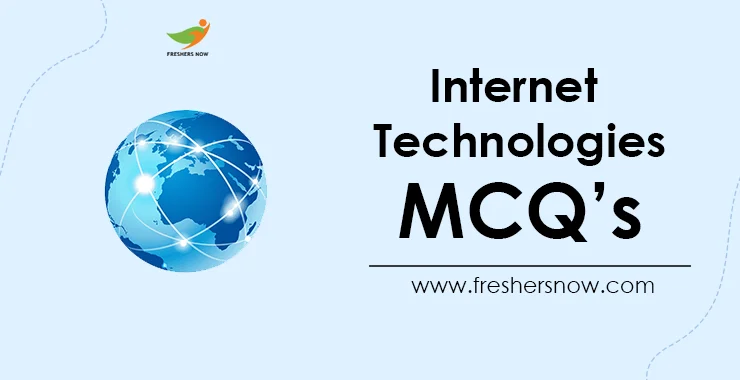 Internet Technologies MCQs And Answers With Explanation