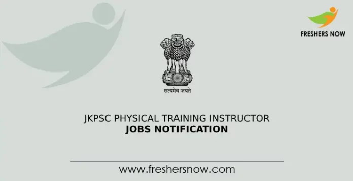 JKPSC Physical Training Instructor Jobs Notification