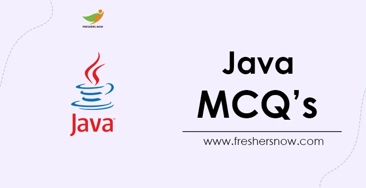 Java MCQs And Answers With Explanation | Java Quiz