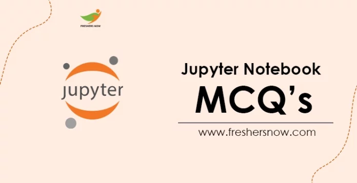 Jupyter Notebook MCQ's